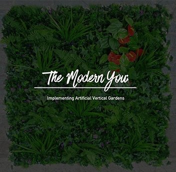 The Modern You: Implementing Artificial Vertical Gardens - Designer Vertical Gardens